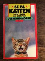 Se p&aring; katten - och f&ouml;rst&aring; din b&auml;sta v&auml;n