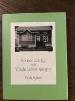 Mormor och jag och Vilhelm bakom spegeln