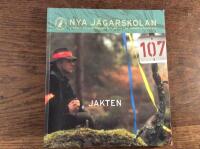 Nya j&auml;garskolan : Svenska j&auml;garef&ouml;rbundets kursbok f&ouml;r j&auml;garutbildning