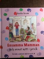 Ensamma mamman och annat mitt i prick