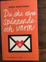 Du ska vara sp&auml;nnande och varm