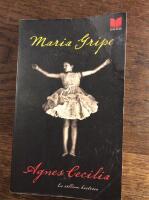 Agnes Cecilia : en s&auml;llsam historia