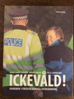 Ickev&aring;ld! : handbok i fredlig samh&auml;llsf&ouml;r&auml;ndring