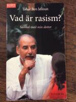 Vad &auml;r rasism? Samtal med min dotter