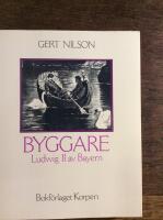 Byggare. 1, Ludwig II av Bayern