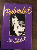 Pubertet : en samling utskriven h&ouml;sten 1946 : refuserad i februari 1947 : nu publicerad med en kommenterande inledning fyrtiotv&aring; &aring;r senare