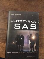 Elitstyrka SAS : fr&aring;n &ouml;kenkrigare till ghost force