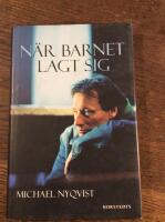 N&auml;r barnet lagt sig