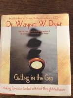 Getting in the gap - making conscious contact with god through meditation