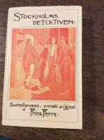 Stockholms-detektiven : detektivroman utgiven med kommentarer och bildgalleri