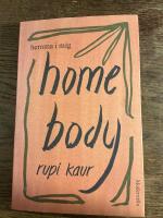 Home Body : hemma i mig