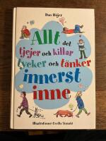 Allt det tjejer och killar tycker och t&auml;nker innerst inne