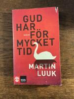 Gud har f&ouml;r mycket tid