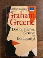 Doktor Fischer, Gen&egrave;ve eller Bombpartyt