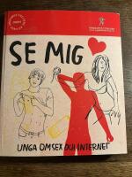 Se mig - Unga om sex och internet