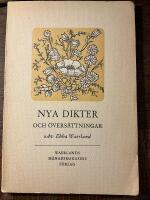 Nya dikter och &ouml;vers&auml;ttningar av Ebba Waerland