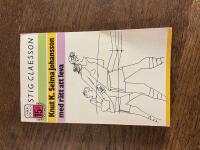 Knut K Selma Johansson med r&auml;tt att leva