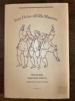 Fr&aring;n Helan till lilla Manasse : den svenska snapsvisans historia