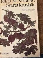 Svarta krusb&auml;r : en minnesbok