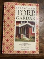 S&aring; renoveras torp och g&aring;rdar