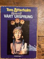 Resa till v&aring;rt ursprung