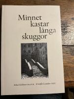 Minnet kastar l&aring;nga skuggor
