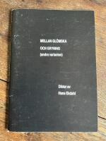 Mellan gl&ouml;mska och gryning : [(andra varianten)] 
