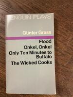 Four plays - 'Flood', 'Onkel, Onkel', 'Only ten minutes to Buffalo', 'The wicked cooks'