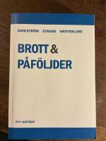 Brott och p&aring;f&ouml;ljder : en l&auml;robok i straffr&auml;tt om Brottsbalken