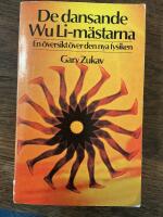 De dansande Wu Li-m&auml;starna : en &ouml;versikt &ouml;ver den nya fysiken