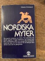 Nordiska myter : [de gamla myterna om Oden, Tor och Frej ...]