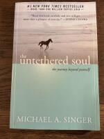 Untethered soul - the journey beyond yourself