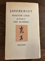 Jadeberget. Kinesisk lyrik p&aring; svensks 