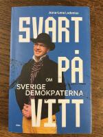 Svart p&aring; vitt - Om Sverigedemokraterna