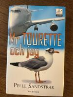 Mr Tourette och jag