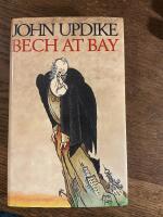 Bech at bay - a quasi-novel