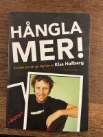 H&aring;ngla mer : en bok om att ge sig h&auml;n