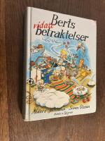 Berts vidare betraktelser - maj-augusti