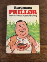 Burgmans prillor - [stark norrl&auml;ndsk k&aring;seriblandning]