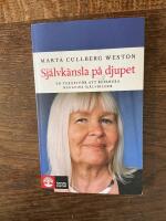 Sj&auml;lvk&auml;nsla p&aring; djupet - en terapi f&ouml;r att reparera negativa sj&auml;lvbilder