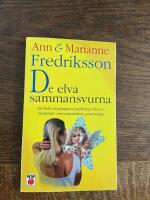 De elva sammansvurna - en bok om gruppens psykologi eller en ber&auml;ttelse om m&auml;nniskors gemenskap