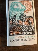 Den gamla svenska bondepraktikan
