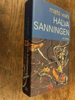 Halva sanningen - en trilogi