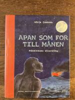 Apan som for till m&aring;nen - m&auml;nniskans utveckling