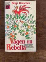 V&auml;gen till Rebella
