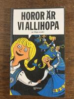 Horor &auml;r vi allihopa