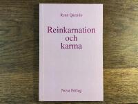 Reinkarnation och karma : fr&aring;gor och svar