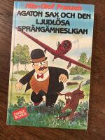 Agaton Sax och den ljudl&ouml;sa spr&auml;ng&auml;mnesligan