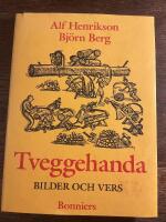 Tveggehanda - bilder och vers