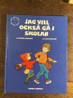 Jag vill ocks&aring; g&aring; i skolan